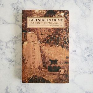 Partners in Crime: A Singapore Murder Mystery by S. Flint * Inspector Singh
